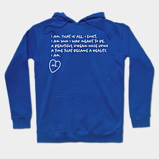 I am. Me. Hoodie